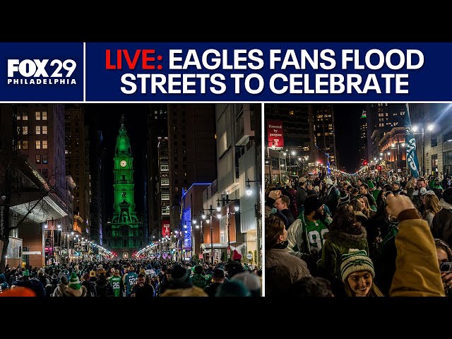 LIVE 🔴  Philadelphia Eagles fans flood streets after Super Bowl LIX win