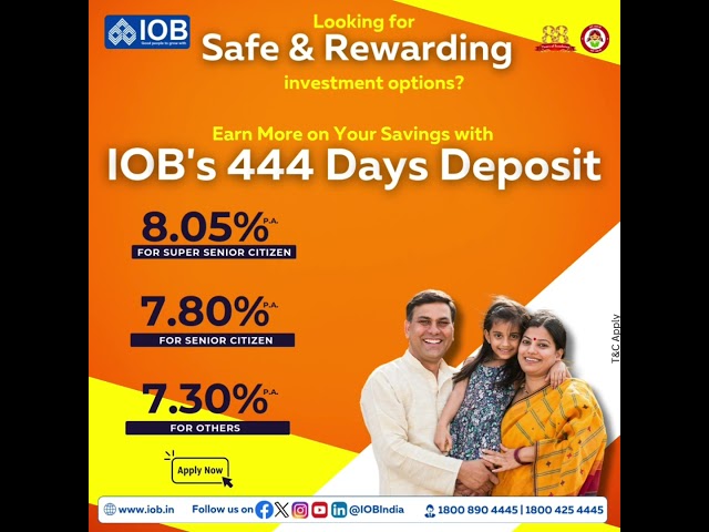 IOB's 444 Days Deposit!