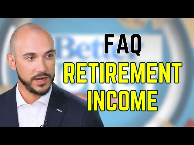 FAQ on Retirement Income Planning