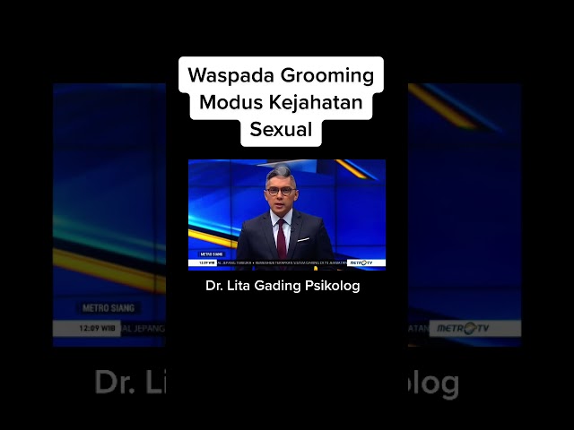 Waspada Grooming  Modus Kejahatan Sexual Pada Anak