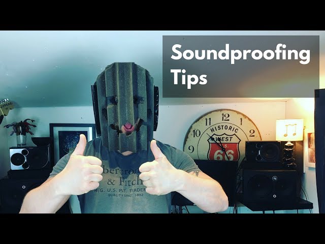 Soundproofing tips