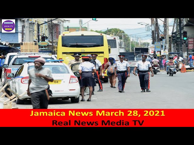 Jamaica News March 28  2021 [Real News Media TV]