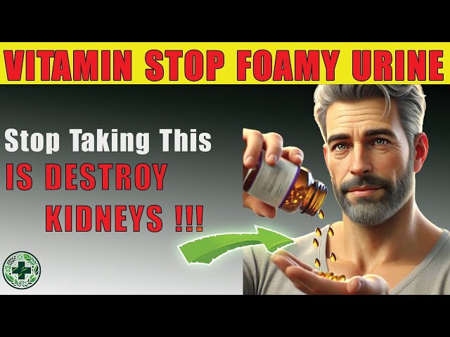 Top 3 Vitamins That Help Stop Proteinuria and Heal Your Kidneys