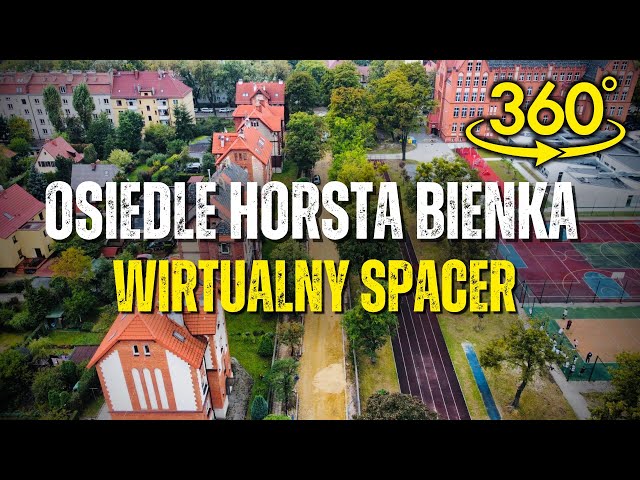 Wirtualny spacer 360° | Osiedle Horsta Bienka w Gliwicach | VR / 4K