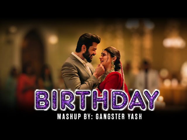 Birthday mashup songs by gangster Yash