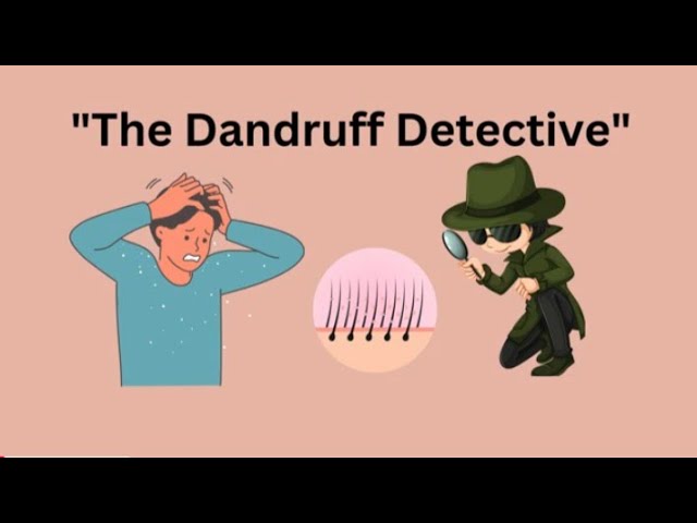 Dandruff Detective