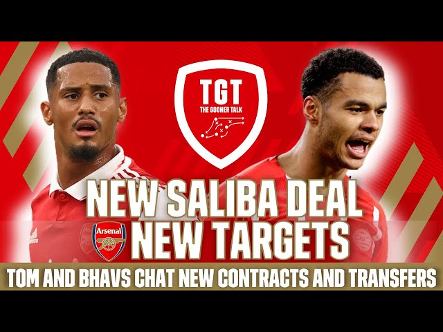 William Saliba's New Arsenal Deal & New Transfer Targets | ft @Bhavss14 | #LetsTalkArsenal