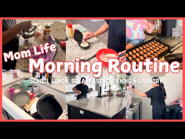 MOM LIFE MORNING ROUTINE | SCHOOL LUNCH, BREAKFAST, CLEANING & LAUNDRY