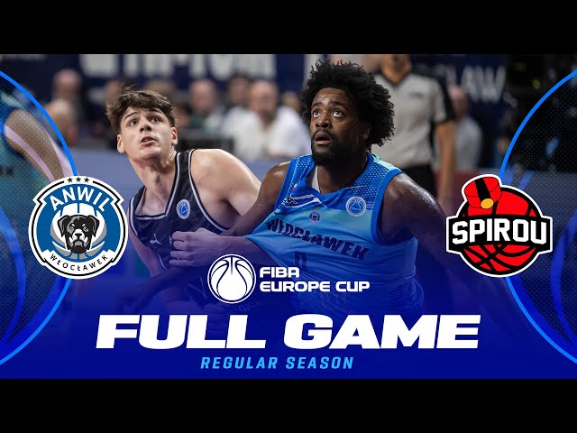 Anwil Wloclawek v Spirou Basket | Full Basketball Game | FIBA Europe Cup 2024-25