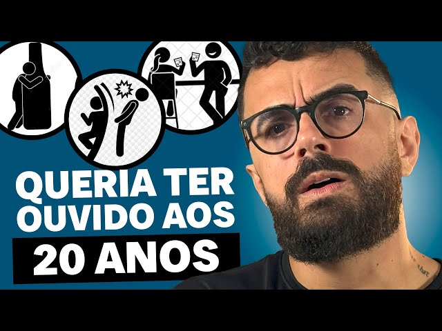 20 LIÇÕES PARA QUEM TEM 20 ANOS | CONVERSAS DIFÍCEIS 014