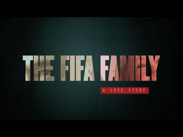 The FIFA Family: A Love Story | Trailer | Available Now