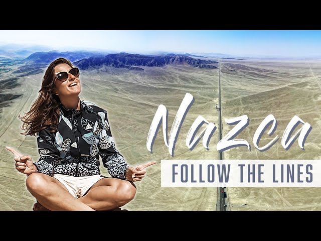 Nazca, Peru: The Best Things to See and Do