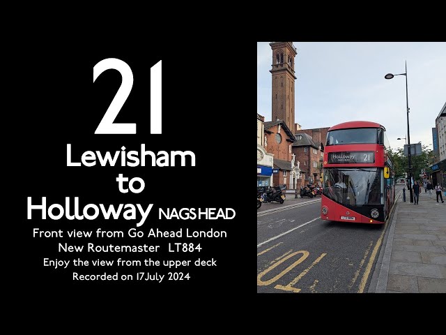 【London Bus 2024】21 Lewisham to Holloway Nags Head/Full Route Visual/New Routemaster