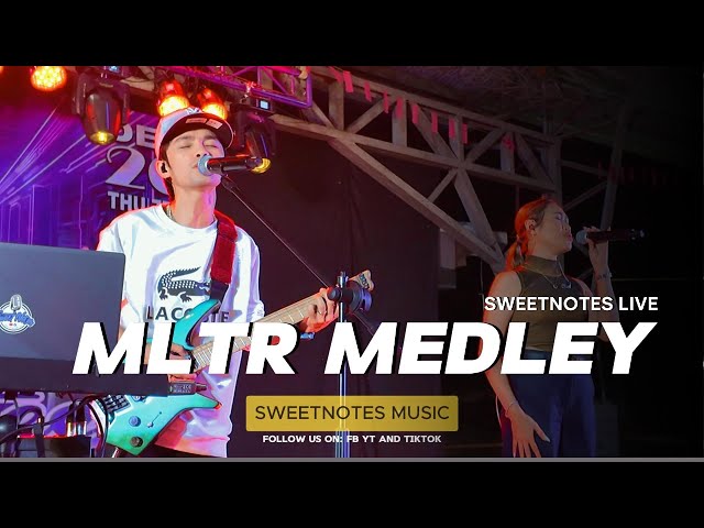 MLTR MEDLEY - Sweetnotes Live @ Sto. Nino, South Cotabato