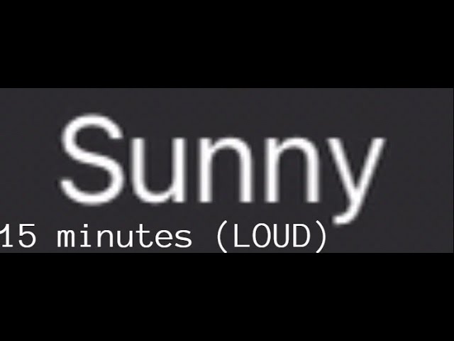 Sunny Alarm 15 minutes (LOUD)