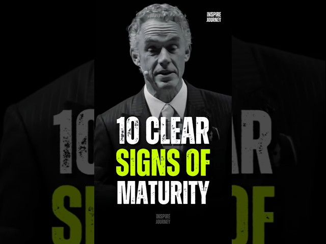 10 Clear Signs Of Maturity - Jordan Peterson #motivation #jordanpeterson