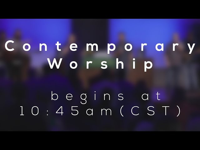 Contemporary Worship | Guest Preacher | October 22, 2023