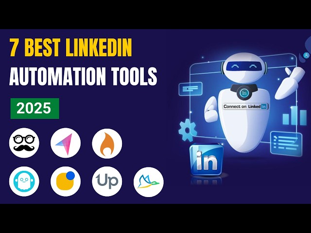 7 Best Linkedin Automation Software Tools 2023