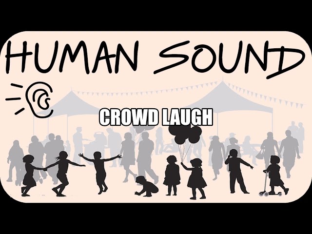 Human Sound | Crowd Laugh