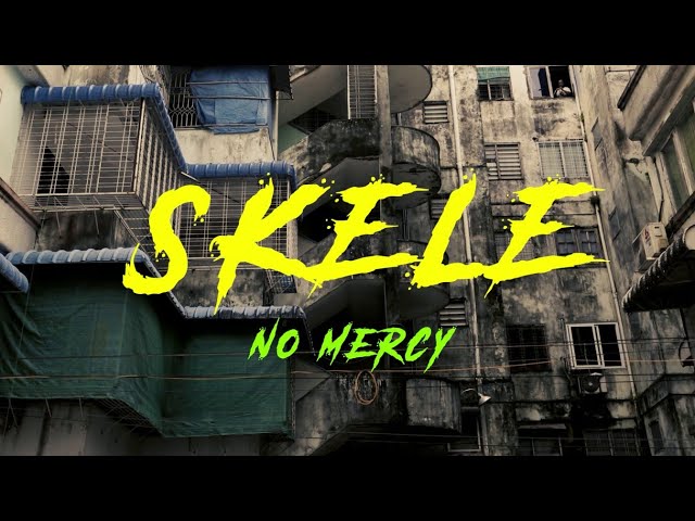 No Mercy - Skele [Official Music Video]