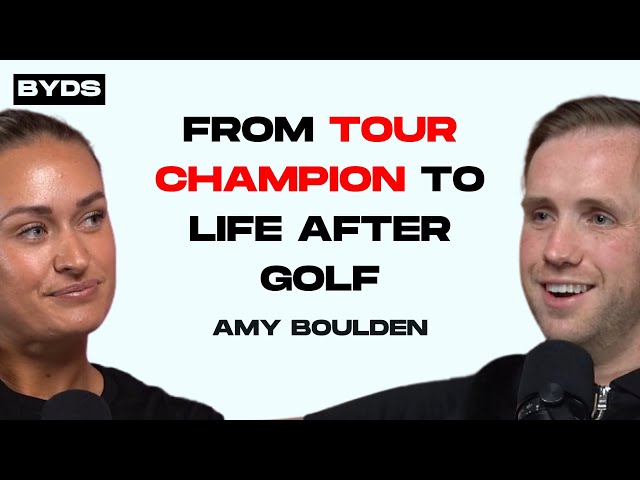 From Tour Champion to Life After Golf | Amy Boulden