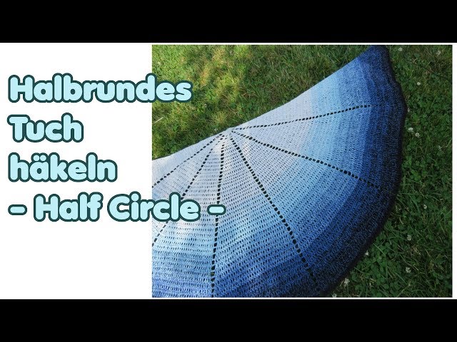 How to crochet HALF CIRCLE SHAWL