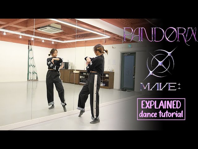 MAVE: (메이브) _ PANDORA Dance Tutorial | EXPLAINED + Mirrored