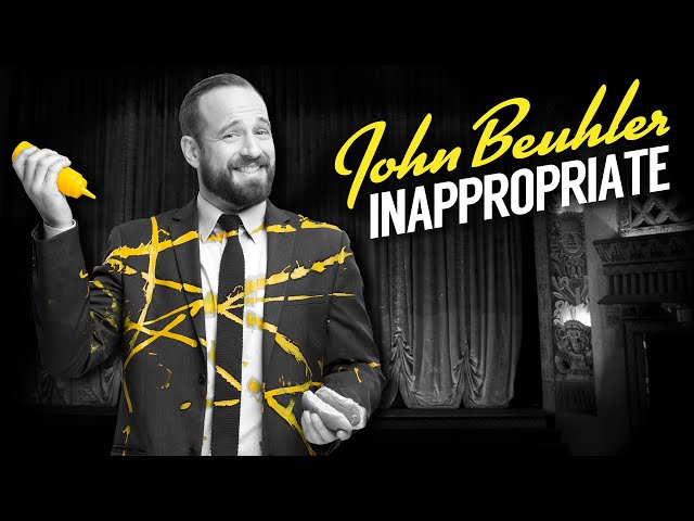 John Beuhler | Inappropriate (Full Comedy Special)