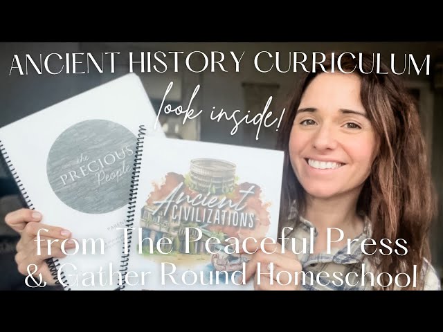 Ancient Civilizations Curriculum from Gather Round & The Precious People by The Peaceful Press