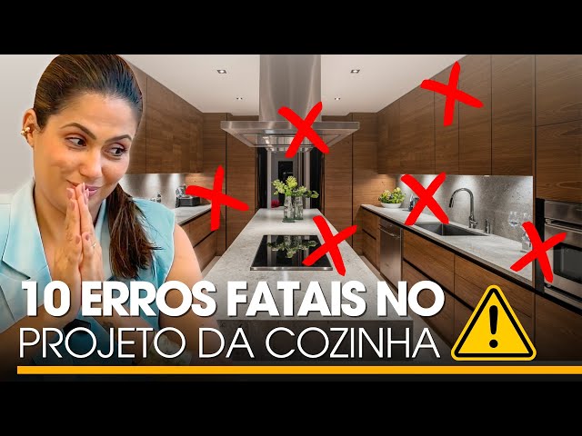 ❌Evite 10 ERROS FATAIS no Design da Sua COZINHA! Guia Completo transformar a Cozinha • Larissa Reis