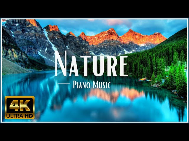 Nature 4K: Beautiful Nature of Mountains and Forest - Calm Piano Music for Meditation