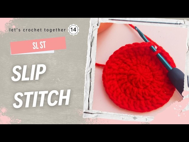 How to Crochet Slip Stitch (Sl st) Beginner Friendly Step By Step Tutorial💕Let's Crochet Together-14