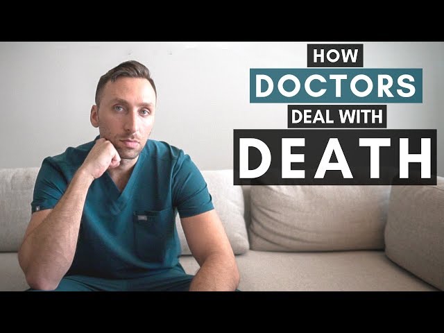 How DOCTORS Deal w/ DEATH - My Personal Experiences