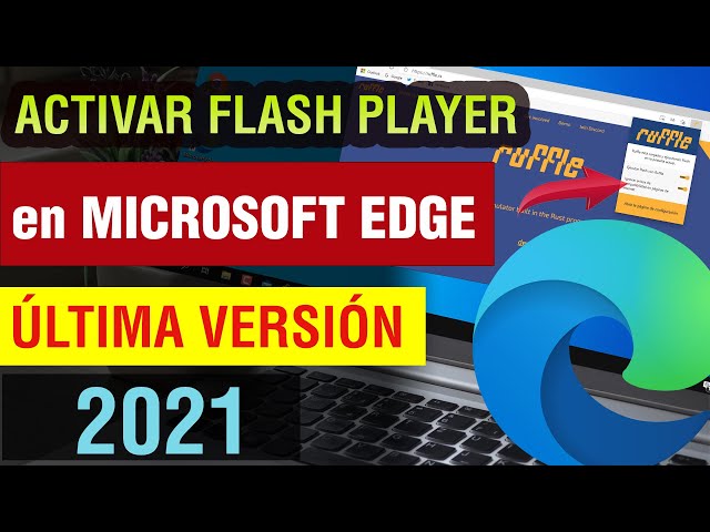 Cómo activar Adobe Flash Player en Microsoft Edge Chromium 2022