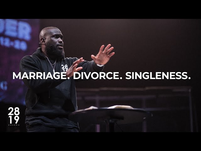 WISDOM & WONDER | Marriage. Divorce. Singleness. | Matthew 19:1-12 | Philip Anthony Mitchell