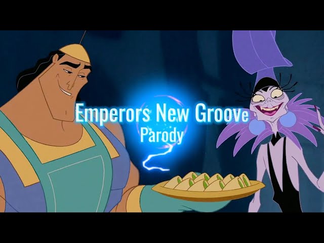 Emperors New Groove Parody