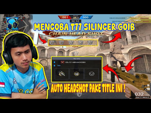 MENCOBA T77 SILINCER GOIB TITLE WR4  AUTO HEADHSHOT ! // Point Blank Indonesia