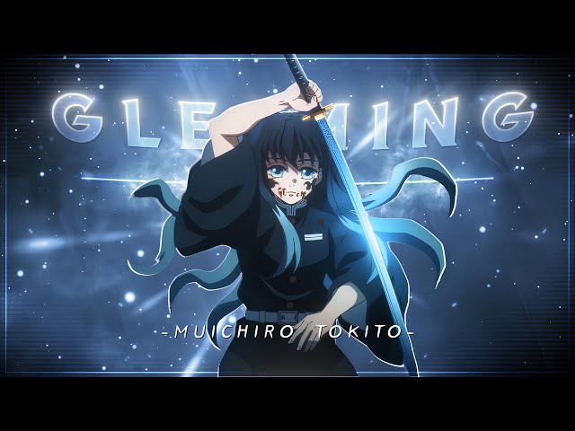 Demon Slayer - Gleaming 🌟Muichiro Tokito「AMV/EDIT」4K