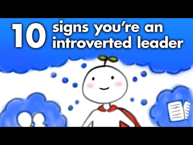 10 Signs You're an Introverted Leader