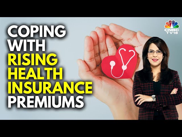 Let's Talk Money | How Can You Bring Down Your Health Insurance Premium? | N18V | CNBC TV18