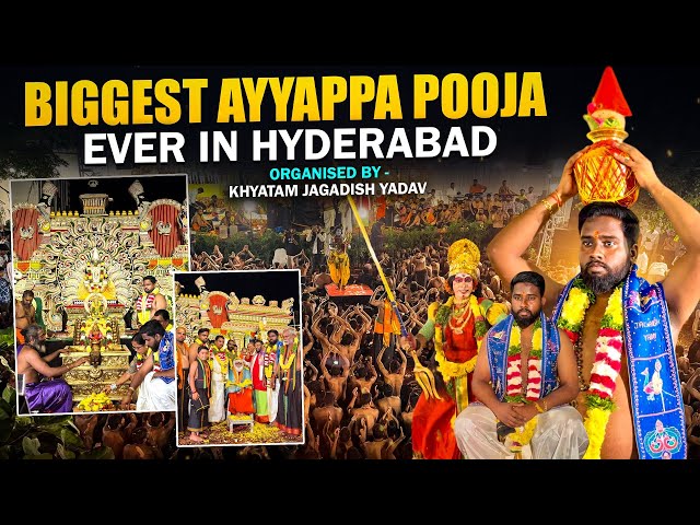 Biggest Ayyappa Pooja 1st Ever in Hyderabad | Bandlaguda KHYATAM JAGADISH YADAV Ayyappa Pooja 2024