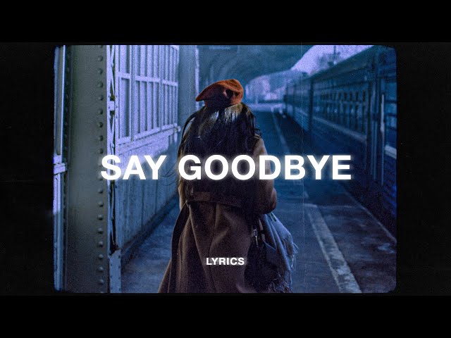 Dean Lewis - How Do I Say Goodbye (Lyrics)