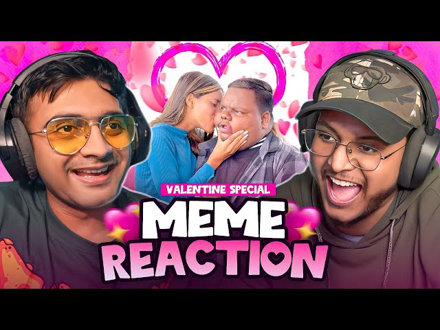 😘 Valentines Special Meme Reaction || Men Of Culture // Ep.24