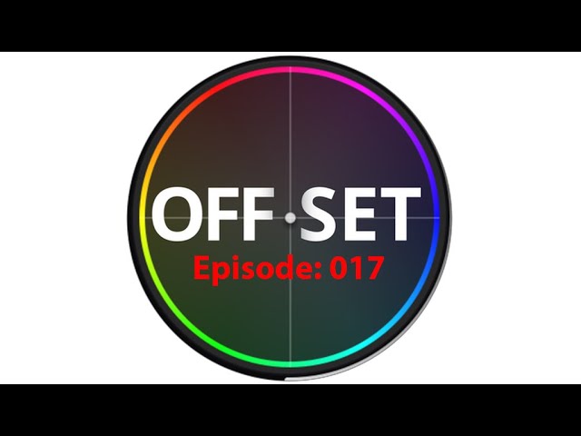 The Offset Podcast EP017: Tips For New Colorists