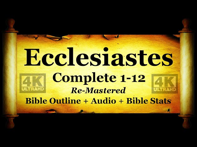 Holy Bible: Book 21 - The Book of Ecclesiastes - KJV Read Along HD 4K Audio Text (Narration 1)