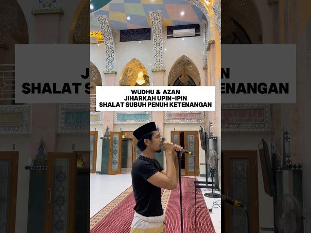 Wudhu dan azan jiharkah upin-ipin: pukul bedug masjid harga 200 juta untuk shalat subuh