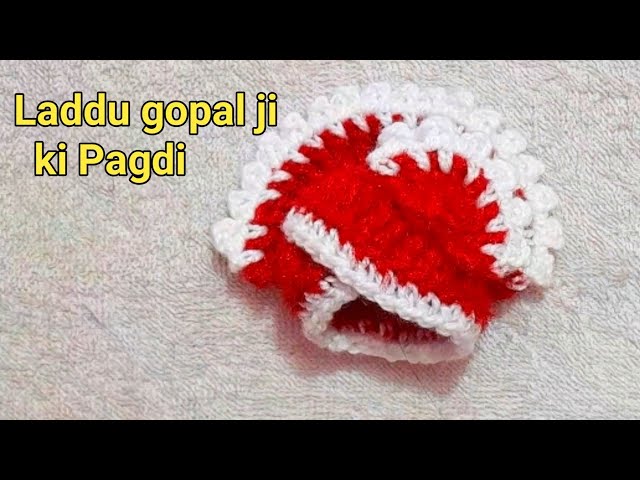 2no. or 3no. laddu gopal ji ka pagadi topi banaen easily how to make woolen mukut pagadi for kanhaji