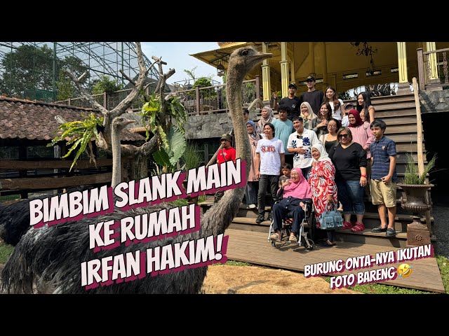 BIMBIM SLANK MAIN KE RUMAH IRFAN HAKIM!