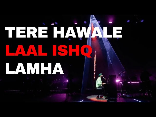 Tere Hawale | Laal Ishq | Lamha Arijit Singh Live Gandhinagar 2025