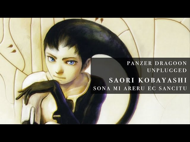 Panzer Dragoon Unplugged by Saori Kobayashi - Sona mi areru ec sancitu